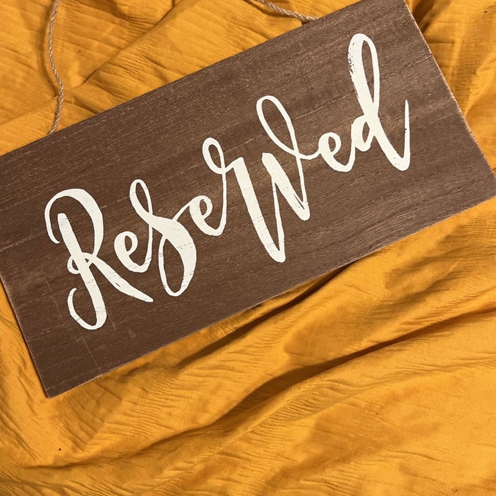 Reserved Sign for Wedding